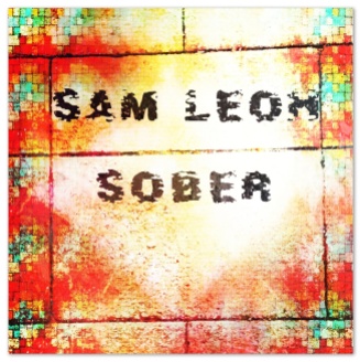 Sober artwork created by Sam Leoh